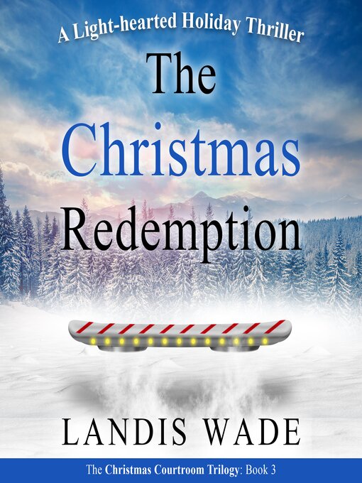 Title details for The Christmas Redemption by Landis Wade - Available